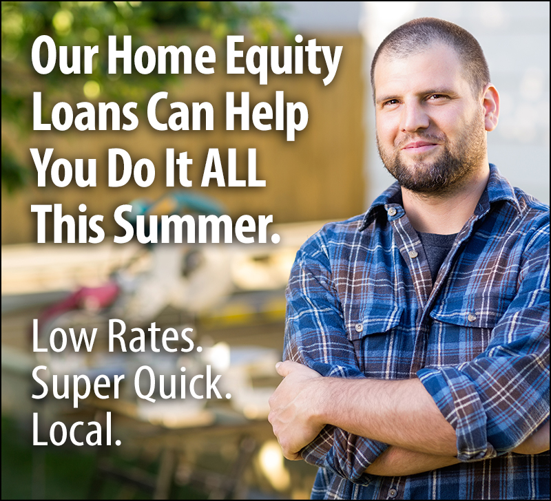 Our Home Equity Loans can help you do it all this Summer!